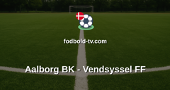 NordicBet Liga: Aalborg BK - Vendsyssel FF