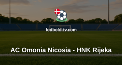 UEFA Conference League: AC Omonia Nicosia - HNK Rijeka