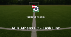 Champions League: AEK Athens FC - Lask Linz