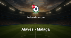 La Liga: Alaves - Málaga