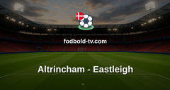 National League: Altrincham - Eastleigh