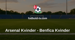Womens Champions League: Arsenal Kvinder - Benfica Kvinder