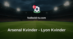 Womens Champions League: Arsenal Kvinder - Lyon Kvinder