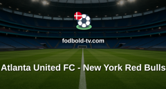 MLS: Atlanta United FC - New York Red Bulls
