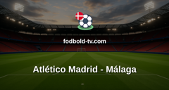 La Liga: Atlético Madrid - Málaga