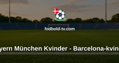 Womens Champions League: Bayern München Kvinder - Barcelona-kvinder