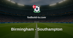 Championship: Birmingham - Southampton