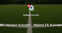 Damallsvenskan: BK Häcken Kvinder - Malmö FF Kvinder