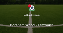 National League: Boreham Wood - Tamworth