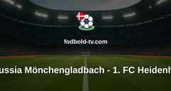 Bundesliga: Borussia Mönchengladbach - 1. FC Heidenheim