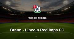 UEFA Conference League: Brann - Lincoln Red Imps FC