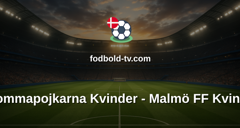 Damallsvenskan: Brommapojkarna Kvinder - Malmö FF Kvinder