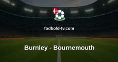 Premier League: Burnley - Bournemouth
