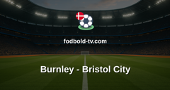 Championship: Burnley - Bristol City