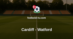 Championship: Cardiff - Watford
