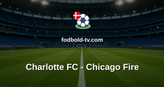MLS: Charlotte FC - Chicago Fire