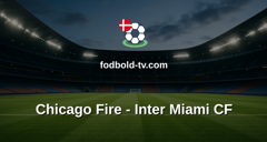 MLS: Chicago Fire - Inter Miami CF