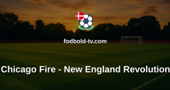 MLS: Chicago Fire - New England Revolution
