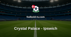 Premier League: Crystal Palace - Ipswich