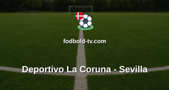 La Liga: Deportivo La Coruna - Sevilla