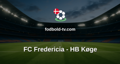 NordicBet Liga: FC Fredericia - HB Køge