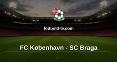 UEFA Conference League: FC København - SC Braga