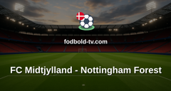 Europa League: FC Midtjylland - Nottingham Forest
