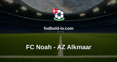 UEFA Conference League: FC Noah - AZ Alkmaar