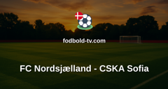 UEFA Conference League: FC Nordsjælland - CSKA Sofia