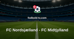 Superligaen: FC Nordsjælland - FC Midtjylland