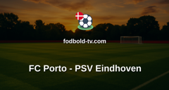 Champions League: FC Porto - PSV Eindhoven