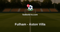 Premier League: Fulham - Aston Villa
