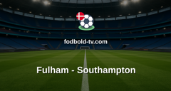 FA-cupen: Fulham - Southampton
