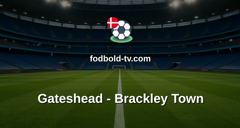 National League: Gateshead - Brackley Town