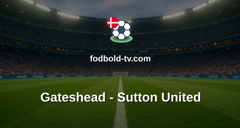 National League: Gateshead - Sutton United