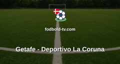 La Liga: Getafe - Deportivo La Coruna