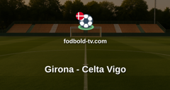 La Liga: Girona - Celta Vigo