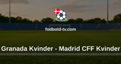 Primera División Femenina: Granada Kvinder - Madrid CFF Kvinder