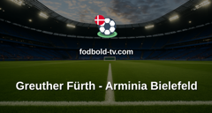 Bundesliga 2: Greuther Fürth - Arminia Bielefeld