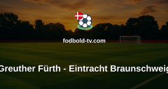 Bundesliga 2: Greuther Fürth - Eintracht Braunschweig