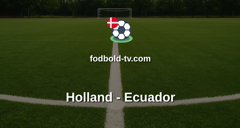 Træningskamp: Holland - Ecuador