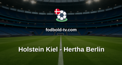 Bundesliga 2: Holstein Kiel - Hertha Berlin
