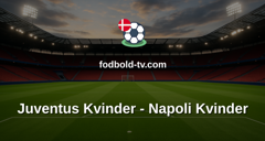 Serie A Kvinder: Juventus Kvinder - Napoli Kvinder
