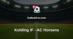 NordicBet Liga: Kolding IF - AC Horsens