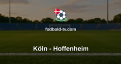 Bundesliga: Köln - Hoffenheim