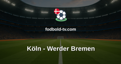 Bundesliga: Köln - Werder Bremen