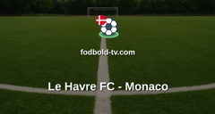 Ligue 1: Le Havre FC - Monaco
