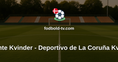 Primera División Femenina: Levante Kvinder - Deportivo de La Coruña Kvinder