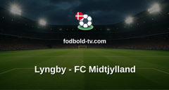 Superligaen: Lyngby - FC Midtjylland