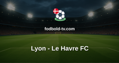 Ligue 1: Lyon - Le Havre FC
